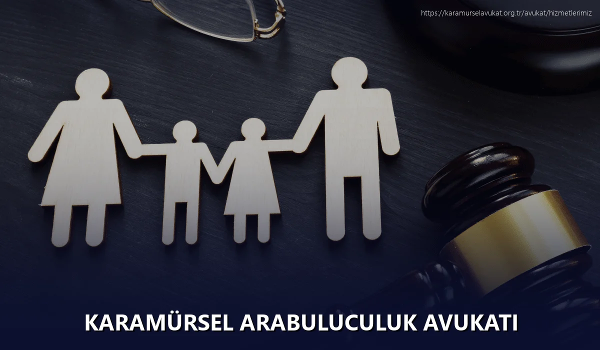 Karamürsel Arabuluculuk Avukatı