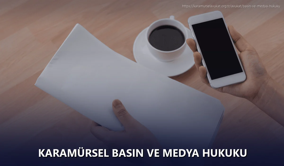 Karamürsel Basın ve Medya Hukuku