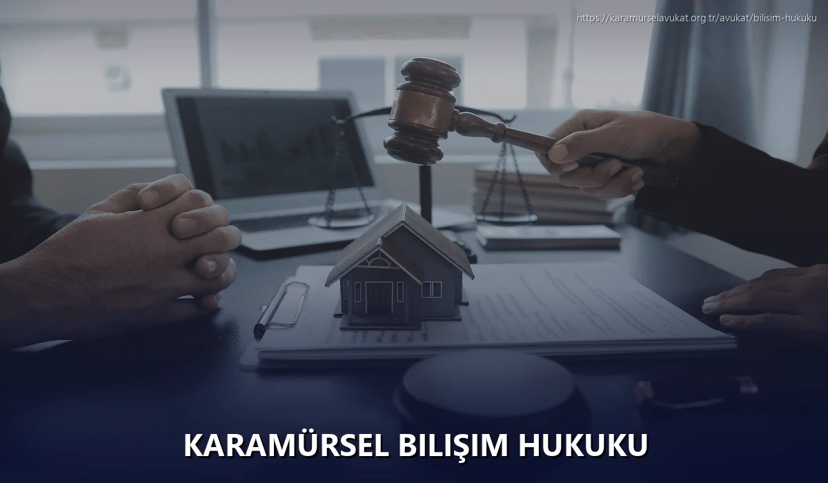 Karamürsel Bilişim Hukuku