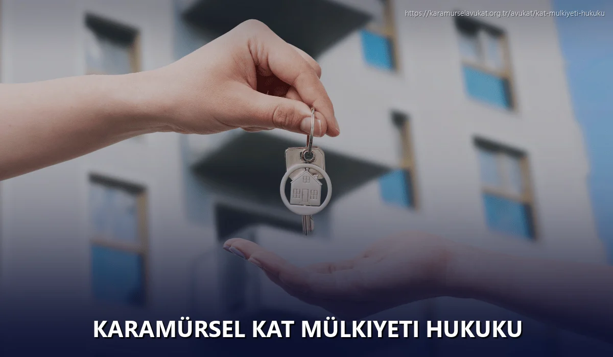 Karamürsel Kat Mülkiyeti Hukuku