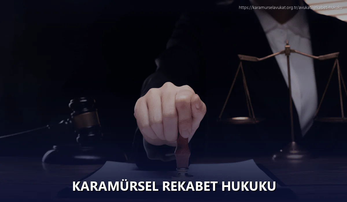 Karamürsel Rekabet Hukuku