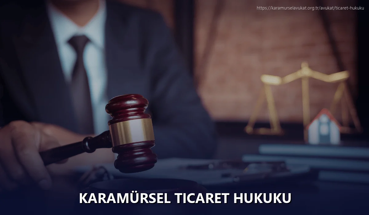 Karamürsel Ticaret Hukuku